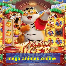 mega animes online